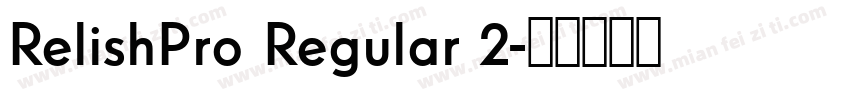 RelishPro Regular 2字体转换